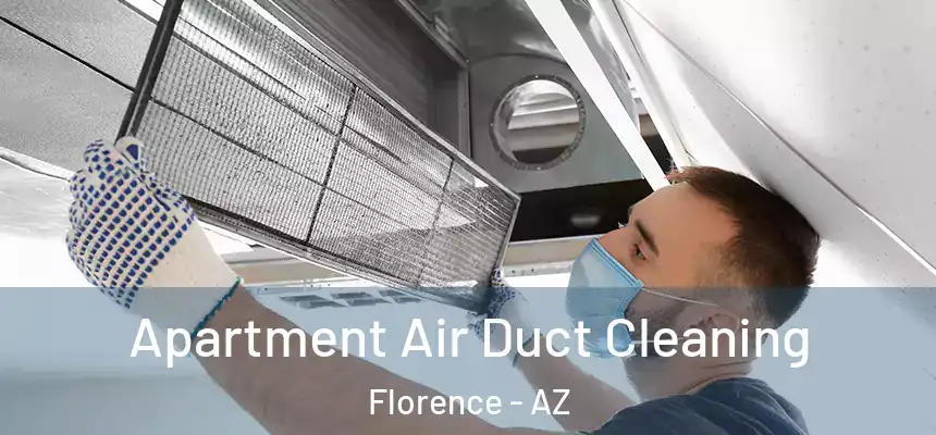  Apartment Air Duct Cleaning Florence - AZ