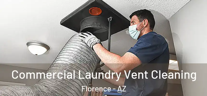  Commercial Laundry Vent Cleaning Florence - AZ