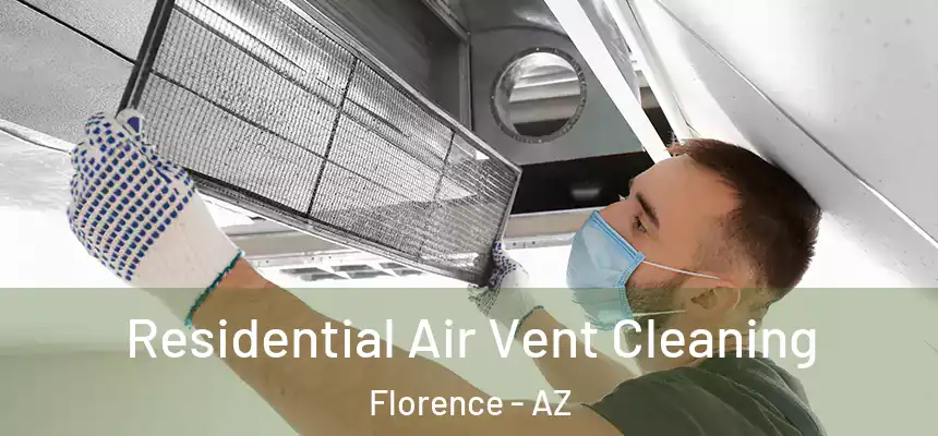 Residential Air Vent Cleaning Florence - AZ