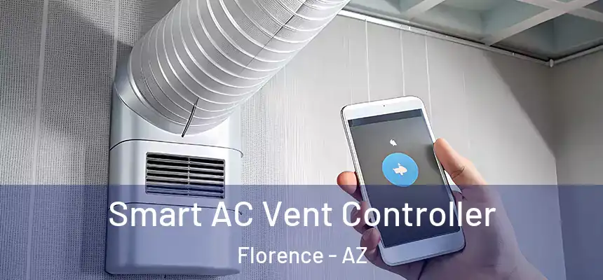  Smart AC Vent Controller Florence - AZ